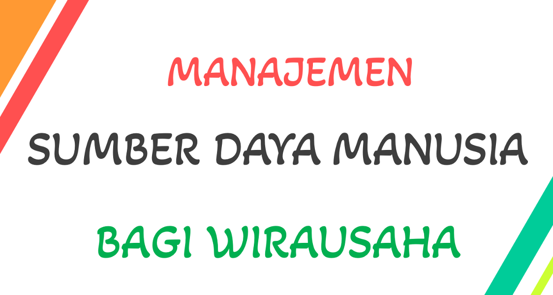 MANAJEMEN SDM BAGI WIRAUSAHA